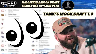 Tank s 2024 NFL Mock Draft 1 0 via Pro Football Network s Mock Draft Simulator w FREE TRADES
