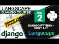 LANGSCAPE DJANGO COURSE - DAY 2 DJANGO PYTHON
