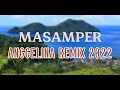 Download Lagu MASAMPER ANGGELINA REMIX 2022 (franli matiho ft afry adam)