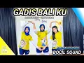 Lagu GADIS BALIKU | DANCE KREASI - TIKTOK VIRAL | BOCIL SQUAD | MOMMY BINTANG