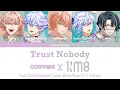 Download Lagu Trust Nobody Mix - cozmez X 1Nm8  [Paradox Live (パラライ)] Color Coded Lyrics Rom/Kan/한국어/Eng