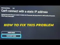 How to Fix Can t connect with a static IP address on Xbox Series