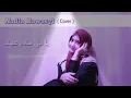 Download Lagu YA NABI SALAM 'ALAYKA (MAHER ZAIN) COVER NADIA HAWASYI