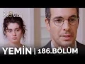 Download Lagu Yemin 186. Bölüm | The Promise Season 2 Episode 186