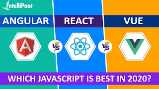 Angular vs React vs Vue Best JavaScript Framework Intellipaat