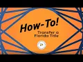 How-To Florida Title Transfer