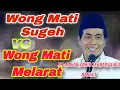 Lagu KH ANWAR ZAHID TERBARU LUCU BANGET 2025‼️WONG MATI SUGEH‼️VS WONG MELARAT