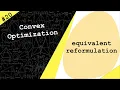 Lecture 20 Equivalent Reformulations Convex Optimization by Dr Ahmad Bazzi