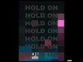 Hold On (Instrumental Mix)