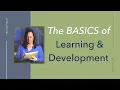 Learning And Development Basics