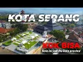 Download Lagu KENAPA KOTA SERANG MENJADI IBU KOTA BANTEN?