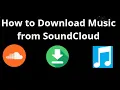 Download Lagu How to Download Music from SoundCloud - Best Guide