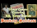 Download Lagu BAMBANG SUTRIRASA - Wayang Golek RH Tjetjep Supriadi Panca Komara