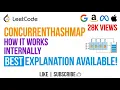 ConcurrentHashMap How It Works Internally Asked by tech companies in phone screen interview rounds