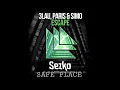3LAU, Paris & Simo x Sezko - Safe Place Escape(Robertt Sora Mashup)