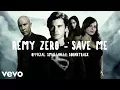 Download Lagu Remy Zero - Save Me