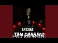 Lagu Tresna Tan Darbeni