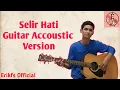 Download Lagu Selir Hati (Cover by Erikfs)