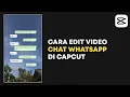 Download Lagu How to Edit WhatsApp Video Pop Up Chat on Capcut | Capcut tutorial