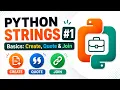 Python Strings for Beginners - String Basics Create Quotes Raw Strings
