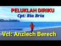 Download Lagu PELUKLAH DIRIKU - Cpt: Ria Bria - Vcl: Anzlech Berech (Official Musik Video)