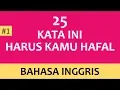 Download Lagu Kata dalam Bahasa Inggris yang Paling Sering Digunakan dalam Kehidupan Sehari-hari #1