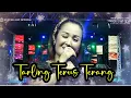 Download Lagu TERUS TERANG  TARLING TENGDUNG NUNUNG ALVI.
