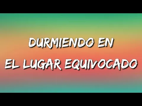 Download MP3 La Adictiva - Durmiendo En El Lugar Equivocado (Letra\\Lyrics)