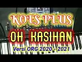 KOES PLUS - OH KASIAN || Piano Cover || Hasil Keyboard Mainan