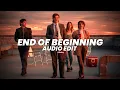Lagu End of beginning - djo [edit audio]