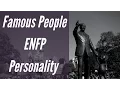 ENFP Famous People and Celebrities - ENFP Personality Type