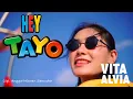 Download Lagu Vita Alvia - HEY TAYO (Official Music Video)