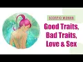 Scorpio Woman Good Traits Bad Traits and Love