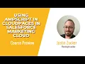 Using AMPscript in CloudPages in Salesforce Marketing Cloud Course
