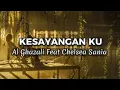 Download Lagu Kesayangan Ku | Al Ghazali Feat Chelsea Sania|Lyrics Vidio.
