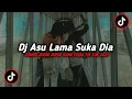 Download Lagu Dj Asu Lama Suka Dia (Speed Up \u0026 Reverb)🎧