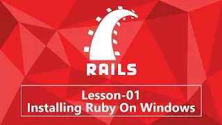 Lesson-01 Installing Ruby On Windows