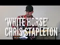 Chris Stapleton - White Horse Guitar Lesson + Tutorial (Chords, Strumming & Lead Riffs)