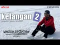Download Lagu KELANGAN 2 - Wandra | OFFICIAL LIRIC VIDEO