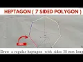 REGULAR HEPTAGON - GEOMETRIC CONSTRUCTION 7 SIDED POLYGON