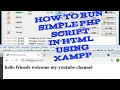 How to run simple PHP script In HTML Using XAMPP Calling PHP script from html