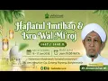 Lagu 🔴LIVE | HAFLATUL IMTIHAN \u0026 ISROWAL MI'ROJ BERSAMA KH. AHMAD GHUFRON MF, PONPES SAADATUR'ROINI