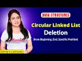 2 17 Deletion of a Node from Circular Linked List beginning end given position DSA Tutorials