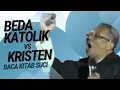 Download Lagu 🔴LUCU Bangeet..: BEDA KATOLIK vs KRISTEN BACA KITAB SUCI | Romo Eko Wahyu