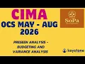 CIMA OCS May August 2026 SoPa Budgeting and Variance Analysis Explained Exam Preparation