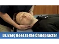 Dr Berg Gets a Chiropractic Adjustment