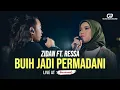Download Lagu ZINIDIN ZIDAN feat. RESSA -  BUIH JADI PERMADANI (LIVE COVER) | ZIDAN DAN RESSA BAPER?!!