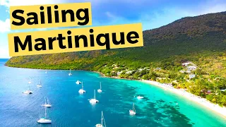 Martinique – Sailing & Sightseeing