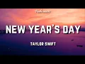 Download Lagu Taylor Swift - New Year's Day (Lyrics)