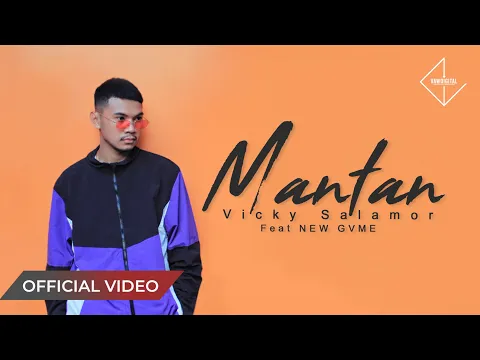 Download MP3 VICKY SALAMOR FT. NEW GVME - Mantan (Official Music Video)